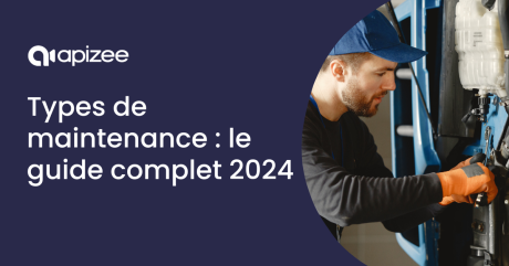 Types de Maintenance : quelle approche choisir ? (Guide complet 2024)