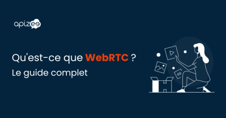 WebRTC : qu’est-ce que c’est et comment fonctionne-t-il ?