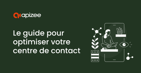 Comment optimiser votre centre de contact pour améliorer la satisfaction client ?