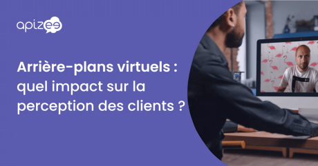 L’impact de l’arrière-plan vidéo sur les perceptions des clients