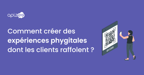 Phygital : comment créer des expériences dont les clients raffolent ?