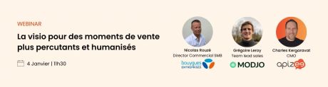 [Webinaire] La visio pour des moments de vente plus percutants et humanisés