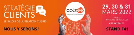 Retrouvez Apizee au salon Stratégie Clients les 29, 30 et 31 mars à Paris