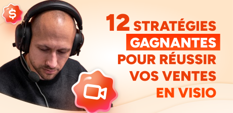 12 stratégies gagnantes pour vos ventes en visio