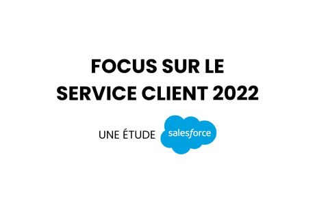 Rapport Salesforce sur l’état des services clients en 2022