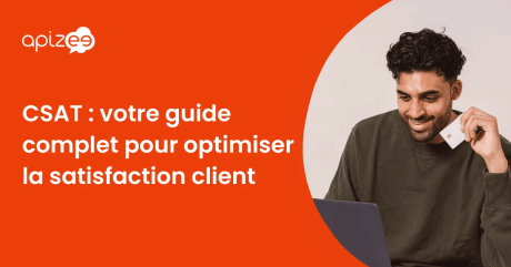 CSAT : Comprendre et optimiser la satisfaction client