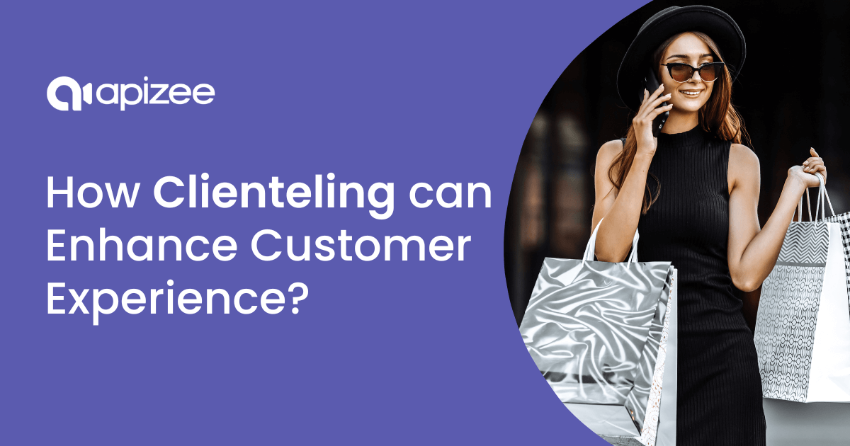 What Is Clienteling and How Can It Enhance Customer Experience?