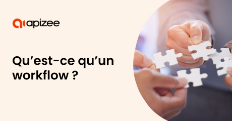 Optimisez vos processus avec des workflows efficaces