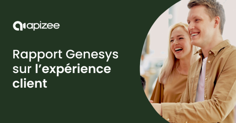 Rapport Genesys sur l’état des lieux de l’expérience client : points clés et tendances