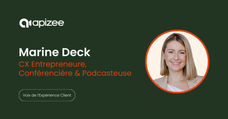 [Voix de l'Expérience Client] Entretien avec Marine Deck
