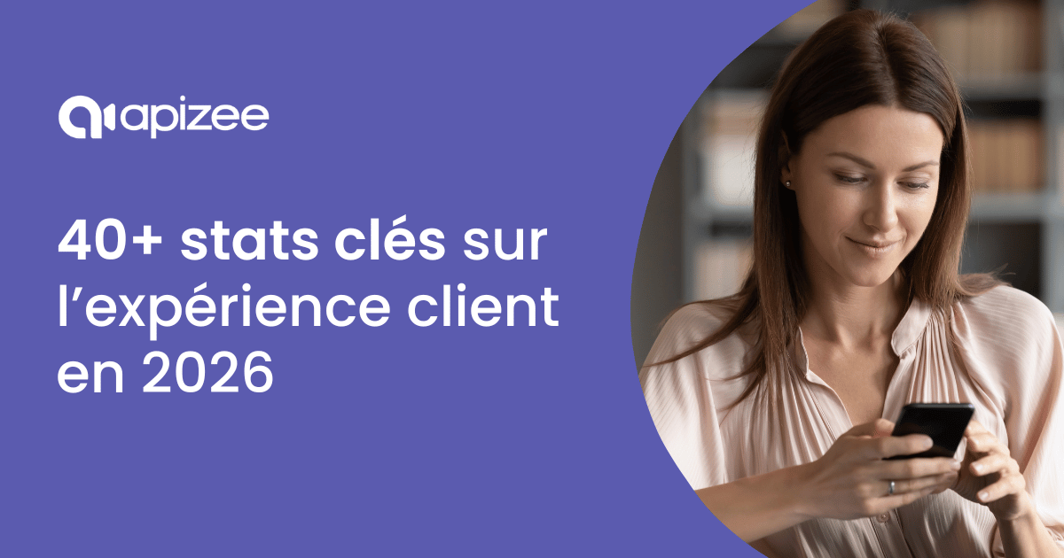 Statistiques exp&eacute;rience client