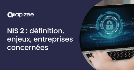 NIS 2 : c’est quoi ? Définition, enjeux et entreprises concernées