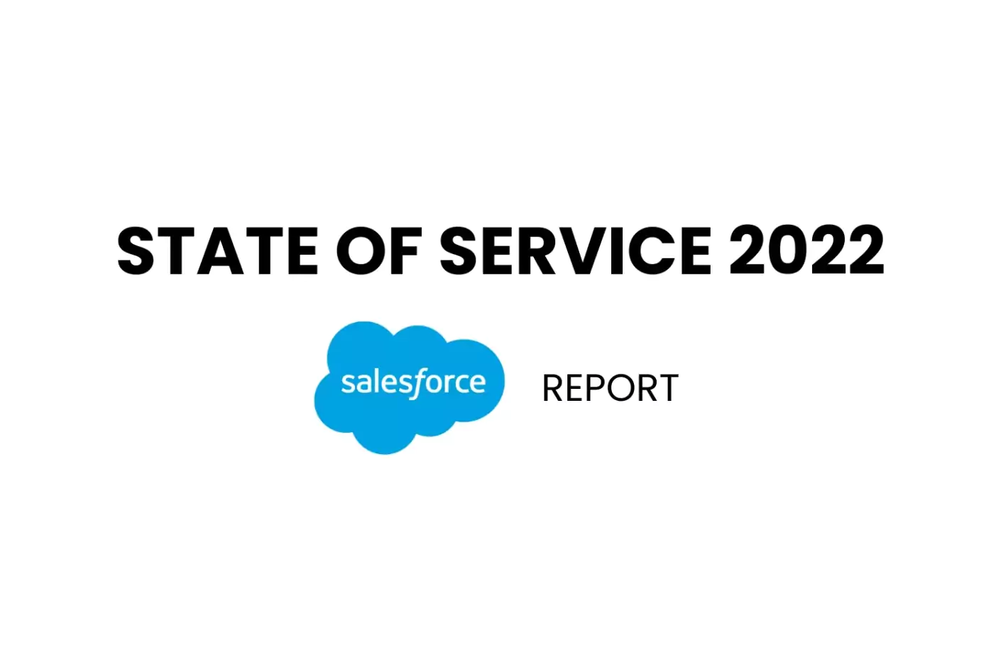 Salesforce report State of Service 2022