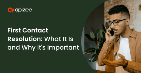 Maximizing First Contact Resolution to enhance Customer Experience
