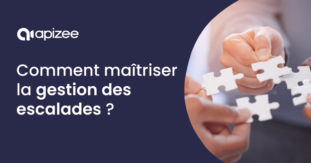Ma&icirc;triser la gestion d'escalade