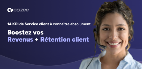 14 KPI de service client à connaître absolument pour booster vos performances