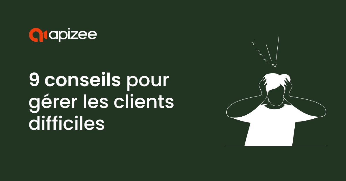 9 conseils pour g&eacute;rer les clients difficiles