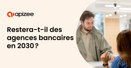 Restera-t-il des agences bancaires en 2030 ?