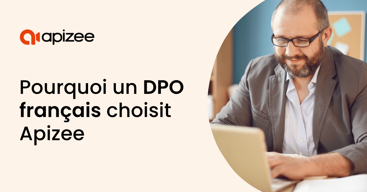 Les DPO fran&ccedil;ais choisissent Apizee